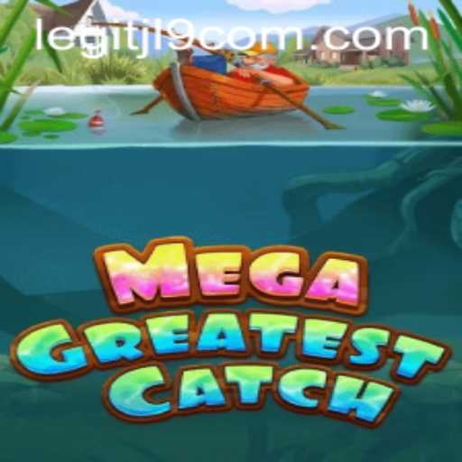 Exploring MegaGreatestCatch: A Thrilling Dive into Adventure